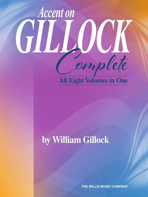 Accent on Gillock: Complete All Eight Volumes in One | 小雅音樂 Hsiaoya Music