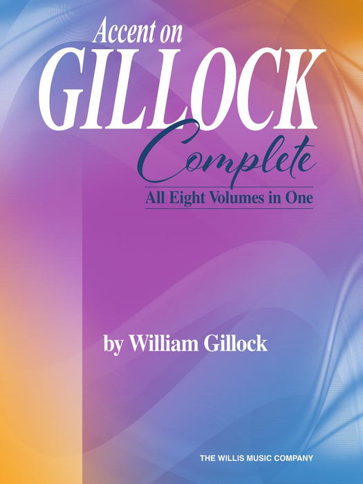 Accent on Gillock: Complete All Eight Volumes in One | 小雅音樂 Hsiaoya Music