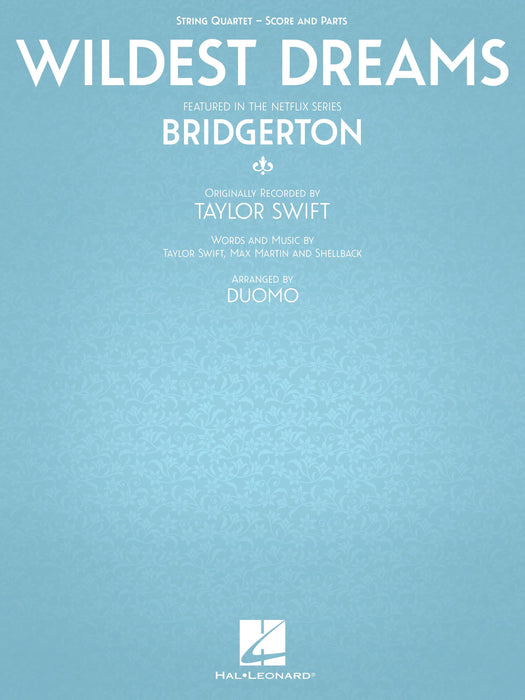 Wildest Dreams - featured in the Netflix series Bridgerton for String Quartet 弦樂四重奏 | 小雅音樂 Hsiaoya Music