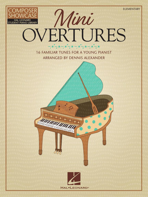 Mini Overtures 16 Familiar Tunes for the Young Pianist 鋼琴 序曲 歌調 | 小雅音樂 Hsiaoya Music