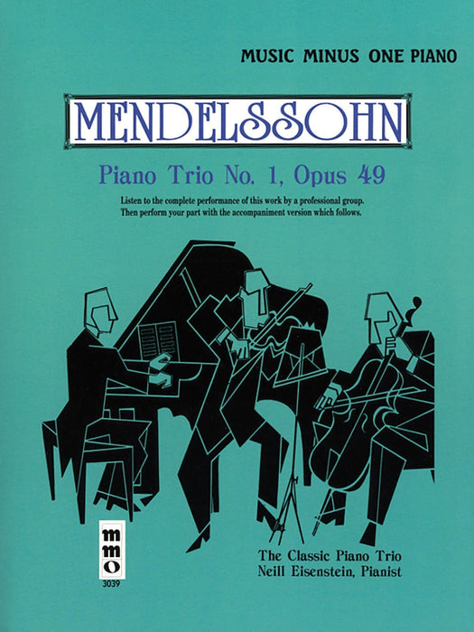 Mendelssohn - Piano Trio No. 1 in D Major, Op. 49 Music Minus One Piano 鋼琴 三重奏 鋼琴 | 小雅音樂 Hsiaoya Music