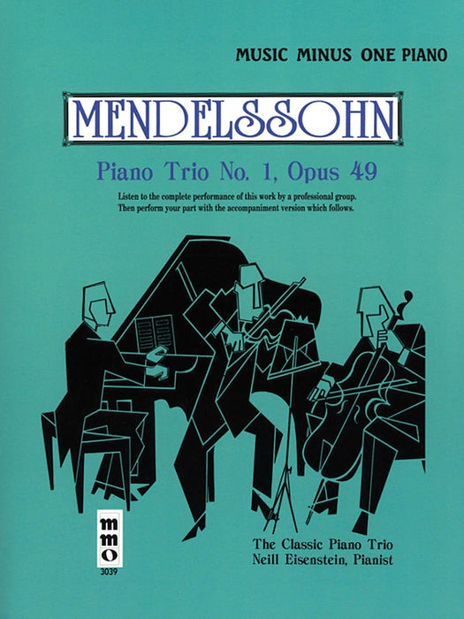 Mendelssohn - Piano Trio No. 1 in D Major, Op. 49 Music Minus One Piano 鋼琴 三重奏 鋼琴 | 小雅音樂 Hsiaoya Music