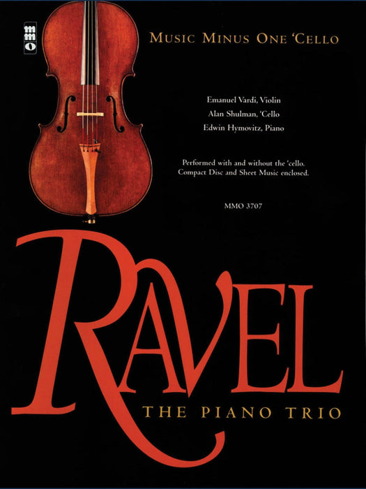 Ravel - The Piano Trio Music Minus One Cello 拉威爾摩利斯 鋼琴 三重奏 大提琴 | 小雅音樂 Hsiaoya Music