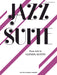 Jazz Suite Mid-Intermediate Level 爵士音樂組曲 | 小雅音樂 Hsiaoya Music