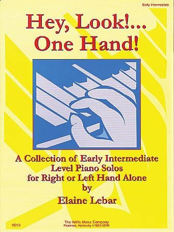 Hey Look!...One Hand! A Collection of Early Intermediate Level Piano Solos for Right or Left Hand Alone 鋼琴 獨奏 | 小雅音樂 Hsiaoya Music
