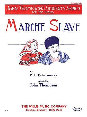 Marche Slave John Thompson's Students Series/Mid-Elementary Level 柴科夫斯基,彼得 進行曲 | 小雅音樂 Hsiaoya Music
