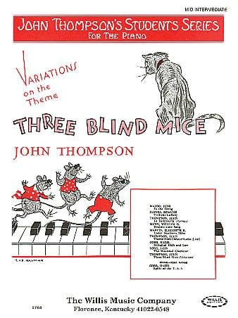 Variations on Three Blind Mice John Thompson's Students Series/Mid-Intermediate Level 詠唱調 | 小雅音樂 Hsiaoya Music
