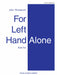 For Left Hand Alone - Book 2 Later Elementary Level | 小雅音樂 Hsiaoya Music