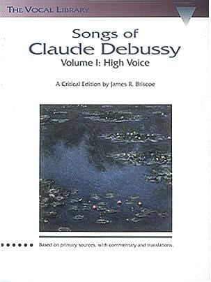 Songs of Claude Debussy The Vocal Library 德布西 | 小雅音樂 Hsiaoya Music