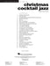 Christmas Cocktail Jazz Jazz Piano Solos Series Volume 65 鋼琴 爵士音樂鋼琴 | 小雅音樂 Hsiaoya Music