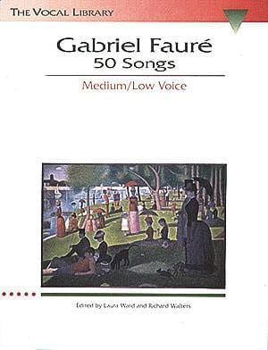 Gabriel Fauré: 50 Songs The Vocal Library Medium Voice 佛瑞 | 小雅音樂 Hsiaoya Music