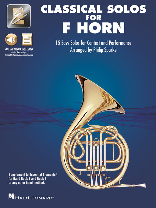 Classical Solos for F Horn 15 Easy Solos for Contest and Performance with Online Audio & Printable Piano Accompaniments 法國號 古典 法國號 鋼琴 伴奏 | 小雅音樂 Hsiaoya Music