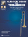 Classical Solos for Trombone 15 Easy Solos for Contest and Performance with Online Audio & Printable Piano Accompaniments 長笛 古典 長號 鋼琴 伴奏 | 小雅音樂 Hsiaoya Music