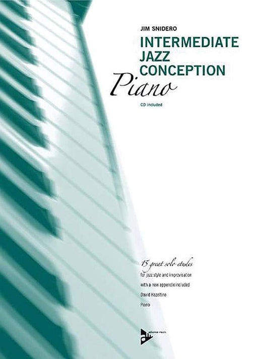 Intermediate Jazz Conception: Piano 15 Great Solo Etudes 爵士音樂 鋼琴 獨奏 練習曲 | 小雅音樂 Hsiaoya Music