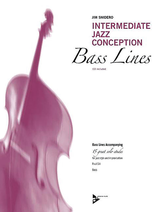 Intermediate Jazz Conception: Bass Lines Bass Lines Accompanying 15 Great Solo Etudes for Jazz Style and Improvisation 爵士音樂 獨奏 練習曲 風格即興演奏 | 小雅音樂 Hsiaoya Music