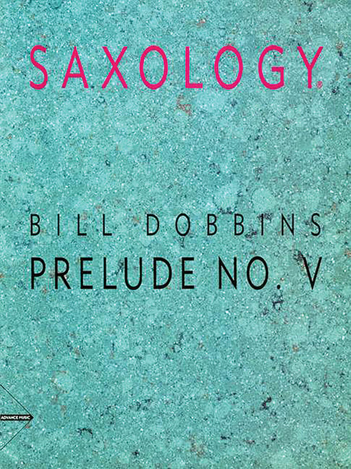 Saxology: Prelude No. V 前奏曲 | 小雅音樂 Hsiaoya Music