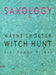 Saxology: Witch Hunt | 小雅音樂 Hsiaoya Music