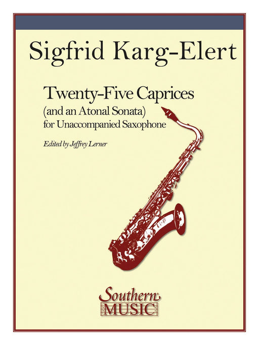 25 Caprices and an Atonal Sonata Unaccompanied Saxophone 卡爾格－艾勒特 無調性無伴奏 隨想曲 薩氏管 | 小雅音樂 Hsiaoya Music