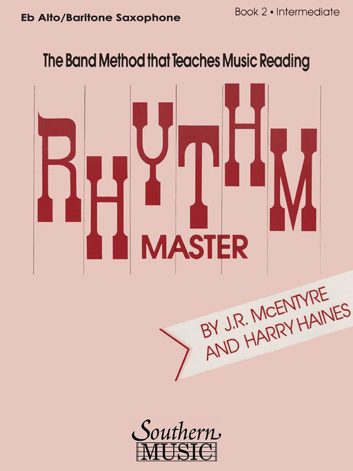 Rhythm Master - Book 2 (Intermediate) Alto/Baritone Saxophone 節奏大師 薩氏管 管樂團 | 小雅音樂 Hsiaoya Music