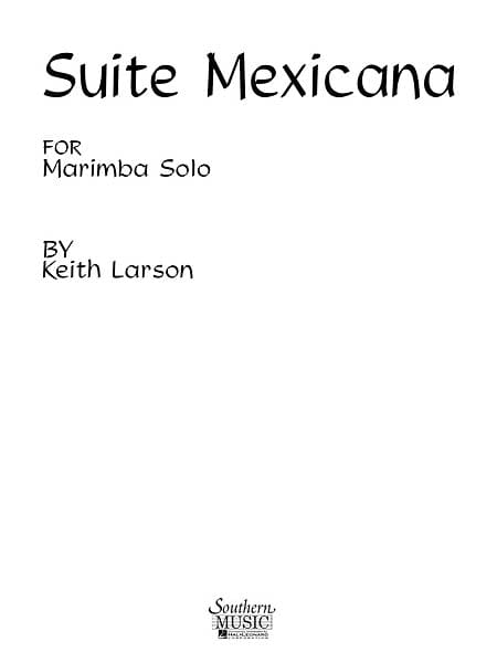 Suite Mexicana Marimba Unaccompanied 組曲 無伴奏 馬林巴琴 | 小雅音樂 Hsiaoya Music