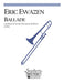 Ballade Bass Trombone 低音長號 | 小雅音樂 Hsiaoya Music