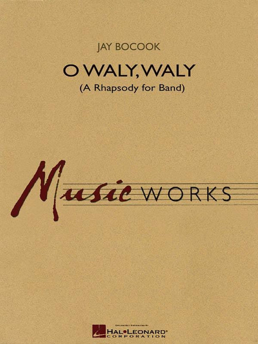 O Waly Waly (A Rhapsody for Band) 狂想曲 | 小雅音樂 Hsiaoya Music