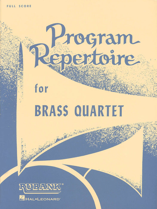 Program Repertoire for Brass Quartet Full Score 銅管樂器大總譜 銅管四重奏 | 小雅音樂 Hsiaoya Music