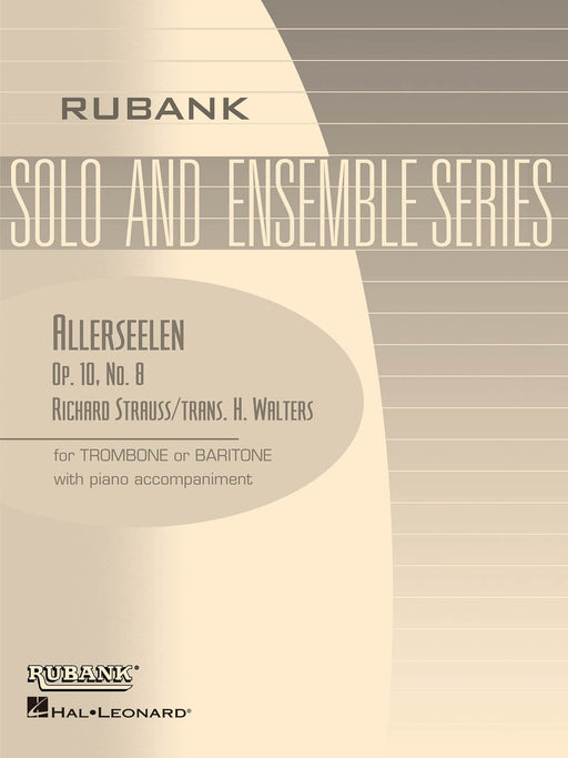 Allerseelen (Op. 10, No. 8) Trombone/Baritone (B.C. or T.C.) with Piano - Grade 3 史特勞斯理查 鋼琴 長號 | 小雅音樂 Hsiaoya Music