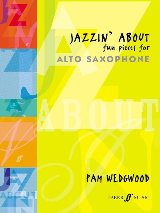 Jazzin' About (Alto Saxophone) Fun Pieces for Alto Saxophone 中音薩氏管 小品 | 小雅音樂 Hsiaoya Music
