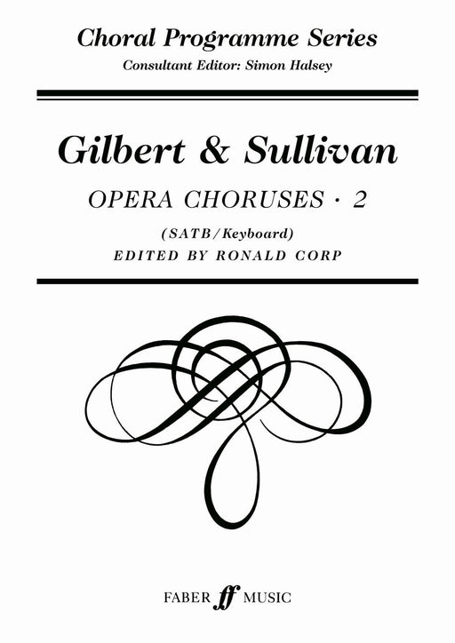 Gilbert and Sullivan Choruses 2 合唱 | 小雅音樂 Hsiaoya Music