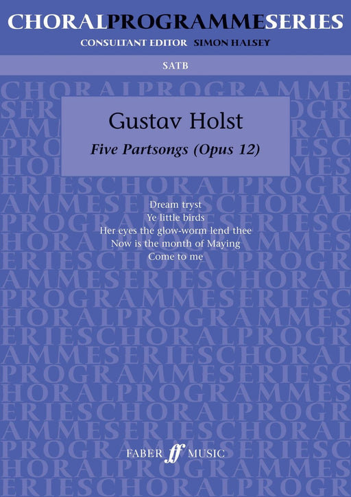 Five Partsongs 霍爾斯特,古斯塔夫 | 小雅音樂 Hsiaoya Music