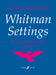 Whitman Settings | 小雅音樂 Hsiaoya Music