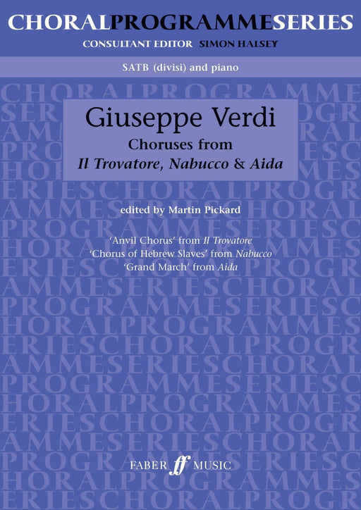 Verdi Opera Choruses Choruses from Il Trovatore, Nabucco and Aida 威爾第,朱塞佩 歌劇 合唱遊唱詩人 阿伊達 | 小雅音樂 Hsiaoya Music