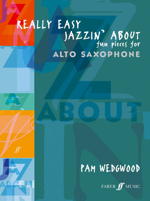 Really Easy Jazzin' About (Alto Sax) Fun Pieces for Alto Sax 中音薩氏管 小品 | 小雅音樂 Hsiaoya Music