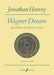 Wagner Dream An Opera In Nine Scenes 歌劇 | 小雅音樂 Hsiaoya Music