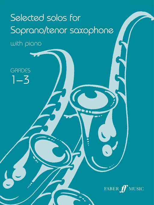 Selected Solos for Tenor Saxophone: Grades 1-3 獨奏 薩氏管 | 小雅音樂 Hsiaoya Music