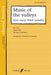 Music Of The Valleys: 3 Classic Welsh Melodies | 小雅音樂 Hsiaoya Music