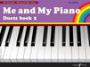 Me and My Piano Duets book 2 鋼琴 二重奏 | 小雅音樂 Hsiaoya Music