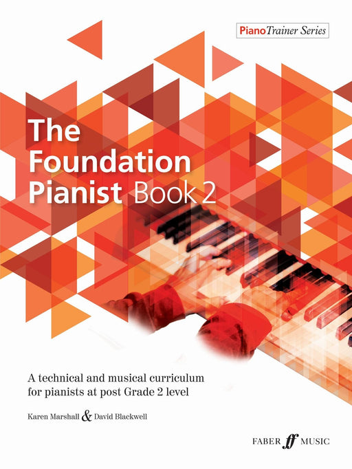 The Foundation Pianist Book 2 A technical and musical curriculum for pianists at post Grade 2 level | 小雅音樂 Hsiaoya Music