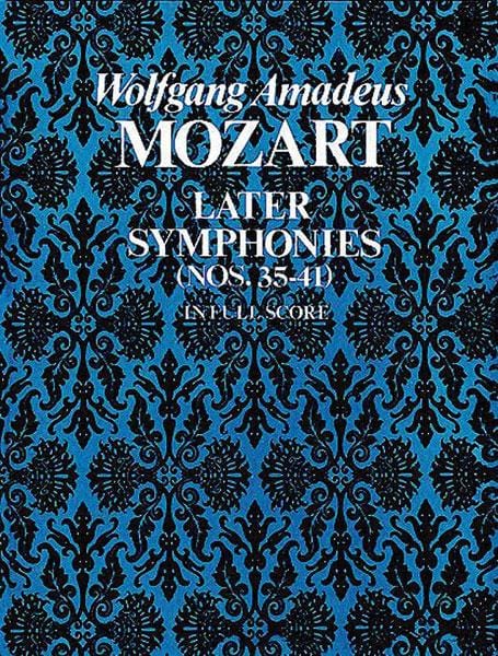 Later Symphonies (Nos. 35-41) in Full Score 莫札特 大總譜 總譜 | 小雅音樂 Hsiaoya Music