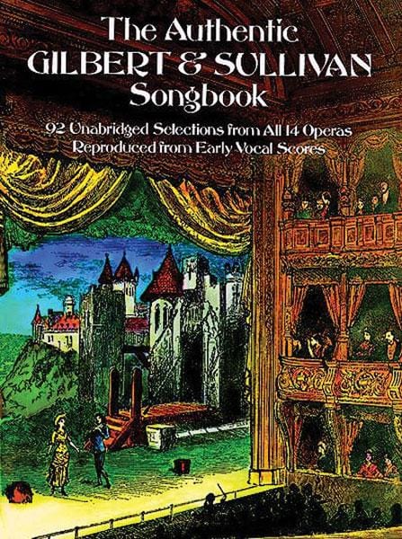 The Authentic Gilbert & Sullivan Songbook 92 Unabridged Selections from all 14 Operas 歌劇 | 小雅音樂 Hsiaoya Music