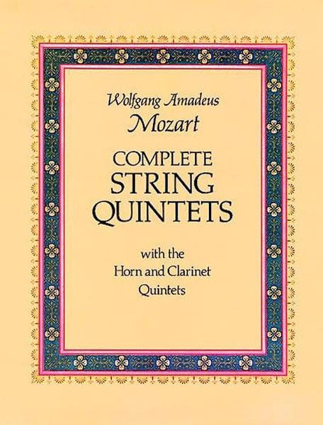 String Quintets (Complete) With the Horn and Clarinet Quintets 莫札特 弦樂 五重奏 法國號 豎笛 五重奏 | 小雅音樂 Hsiaoya Music