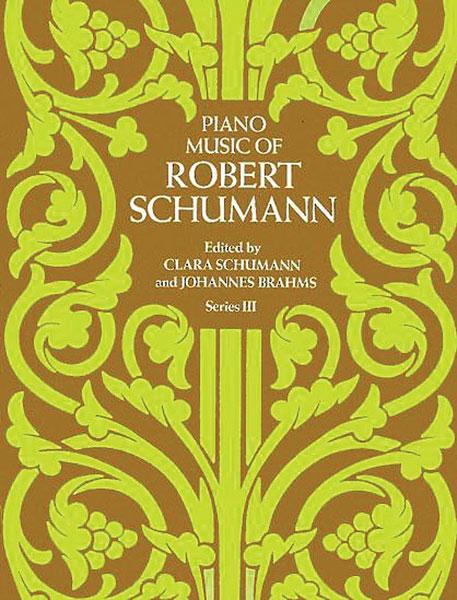 Piano Music of Robert Schumann, Series 3 舒曼羅伯特 鋼琴 | 小雅音樂 Hsiaoya Music