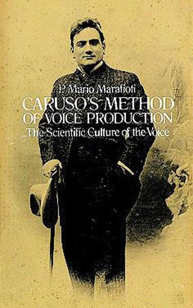 Caruso's Method of Voice Production The Scientific Culture of the Voice | 小雅音樂 Hsiaoya Music
