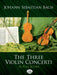 Three Violin Concerti 巴赫約翰‧瑟巴斯提安 小提琴 音樂會 總譜 | 小雅音樂 Hsiaoya Music