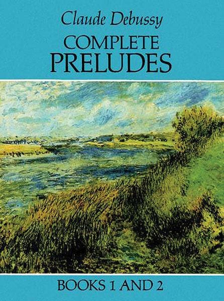 Complete Preludes, Books 1 & 2 德布西 前奏曲 | 小雅音樂 Hsiaoya Music