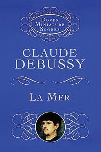 La Mer: Three Symphonic Sketches 德布西 海 總譜 | 小雅音樂 Hsiaoya Music