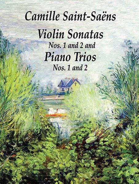 Violin Sonatas Nos. 1 and 2 and Piano Trios Nos. 1 and 2 聖桑斯 小提琴 奏鳴曲 鋼琴 三重奏 | 小雅音樂 Hsiaoya Music