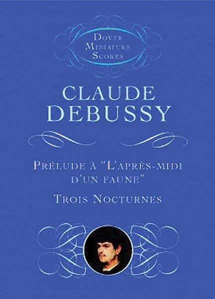 Prélude A "L'Après-Midi d'un Faune" / Trois Nocturnes 德布西 夜曲 總譜 | 小雅音樂 Hsiaoya Music