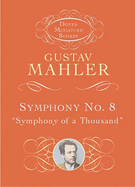 Symphony No. 8 ("Symphony of a Thousand") 馬勒古斯塔夫 交響曲 交響曲 總譜 | 小雅音樂 Hsiaoya Music